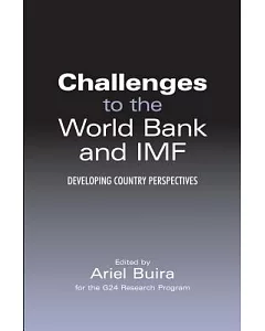 Challenges to the World Bank and Imf: Developing Country Perspectives