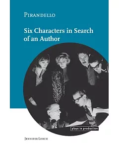 Pirandello: Six Characters in Search of an Author