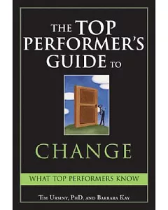 The Top Performer’s Guide to Change: Essential Skills That Put You on Top