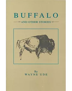 Buffalo and Other Stories