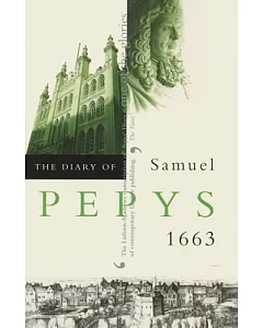 The Diary of Samuel pepys: 1663