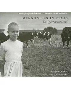 Mennonites in Texas: The Quiet in the Land