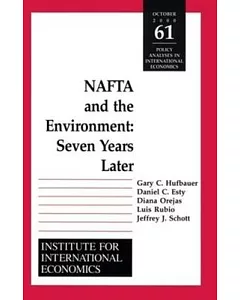 Nafta and the Environment: Seven Years Later