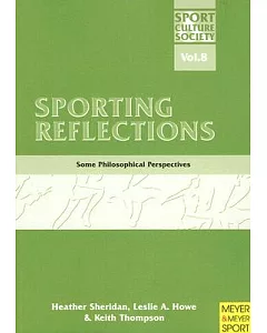 Sporting Reflections: Some Philosophical Perspectives