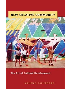 New Creative Community: The Art of Cultural Development