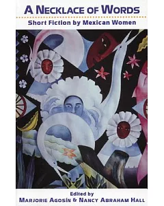 A Necklace of Words: Stories by Mexican Women