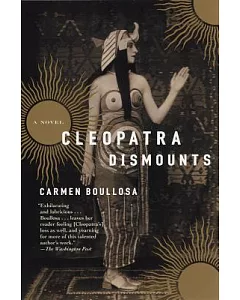 Cleopatra Dismounts