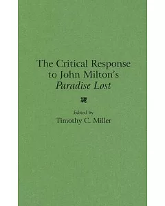 The Critical Response to John Milton’s Paradise Lost