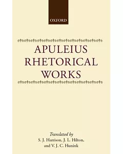 apuleius: Rhetorical Works
