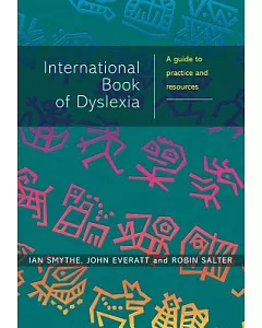 The International Book of Dyslexia: A Guide to Practice and Resources