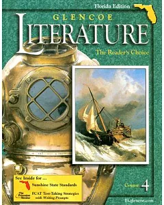 Glenco Literature Course 4: The Reader’s Choice : Florida Edition