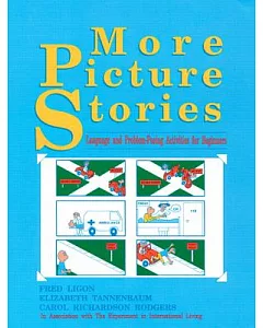 More Picture Stories: Language and Problem-Posing Activities for Beginners