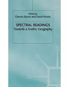 Spectral Readings: Towards a Gothic Geography