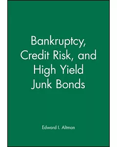 Bankruptcy, Credit Risk, and High Yield Junk Bonds