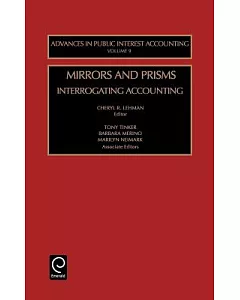 Mirrors and Prisms: Interrogating Accounting