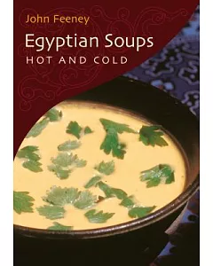 Egyptian Soups Hot And Cold