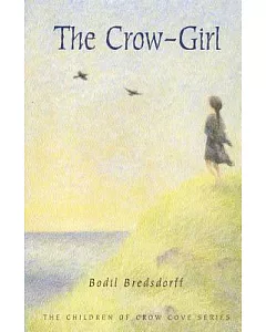 The Crow-girl: The Children of Crow Cove