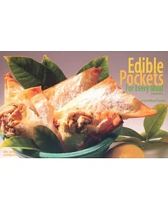 Edible Pockets for Every Meal: Dumplings, Turnovers and Pasties