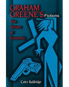 Graham Greene’s Fictions