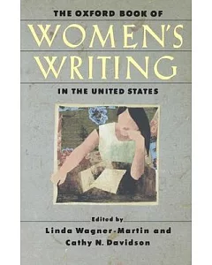 The Oxford Book of Women’s Writing in the United States