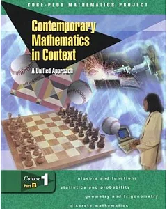 Contemporary Mathematics in Context: A Unified Approach, Course 1.