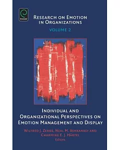 Individual And Organizational Perspectives on Emotion Management And Display