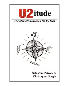 U2itude: The Ultimate Handbook for U2 Fans