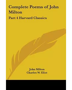 Complete Poems of John Milton: Harvard Classics 1909