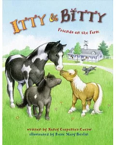 Itty And Bitty: Friends on the Farm