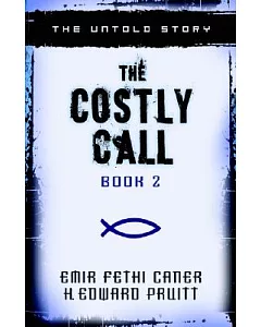The Costly Call: The Untold Story