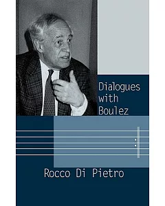 dialogues With Boulez