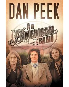 An American Band: The America Story