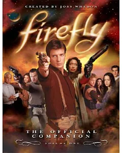 Firefly: The Official Companion