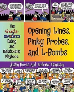 Opening Lines, Pinky Probes And L-bombs: The Girls & Sports Dating And Relationship Playbook