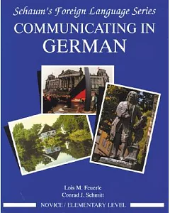 Communicating in German: Novice/Elementary Level