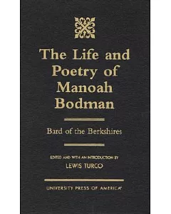 The Life and Poetry of Monoah Bodman