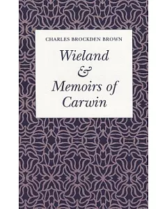 Wieland & ”Memoirs of Carwin 001