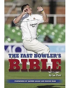 The Fast Bowler’s Bible