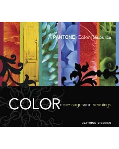 Color: Messages and Meanings, a Pantone Color Resource