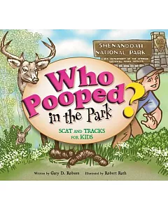 Who Pooped in the Park?: Shenandoah National Park