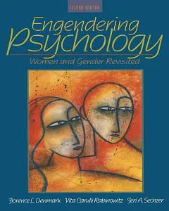 Engendering Psychology: Women and Gender Revisited