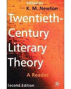 Twentieth Century Literary Theory: A Reader