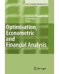 Optimisation, Econometrics And Financial Analysis