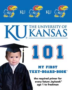 The University of Kansas 101