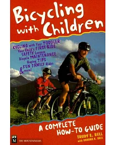 Bicycling With Children: A Complete How-To Guide