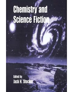 Chemistry and Science Fiction