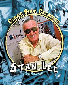 Stan lee: Writer & Creator