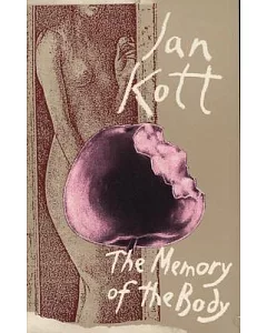 The Memory of the Body: Essays on Theater and Death
