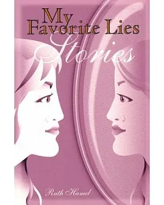 My Favorite Lies: Stories
