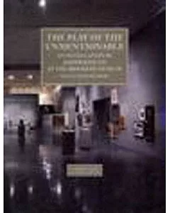 The Play of the Unmentionable: An Installation by Joseph kosuth at the Brooklyn Museum